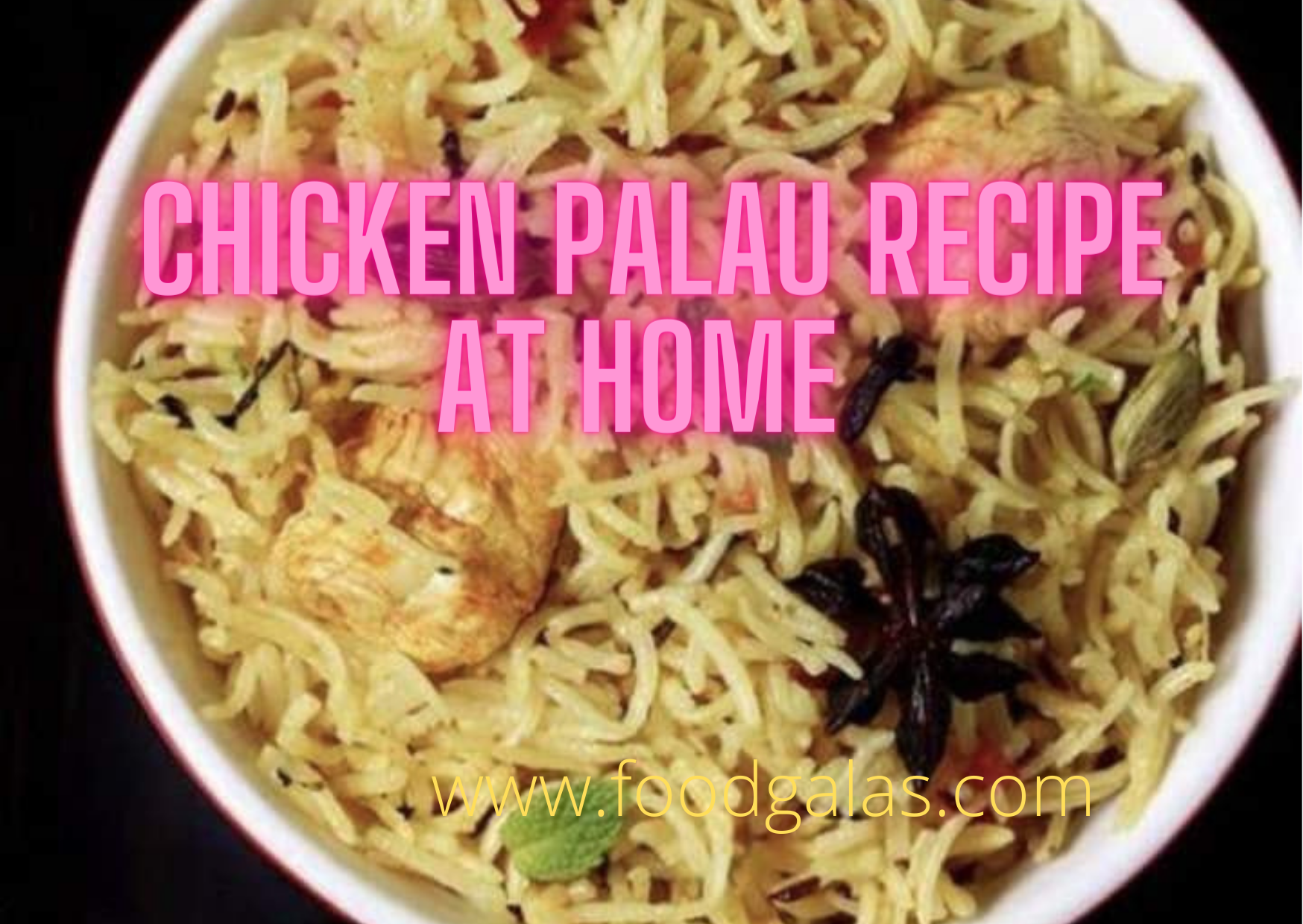 Chicken Palau Recipe At Home